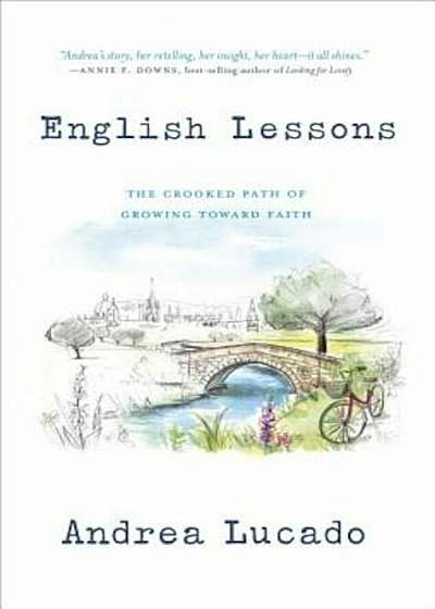 English Lessons: The Crooked Path of Growing Toward Faith, Hardcover