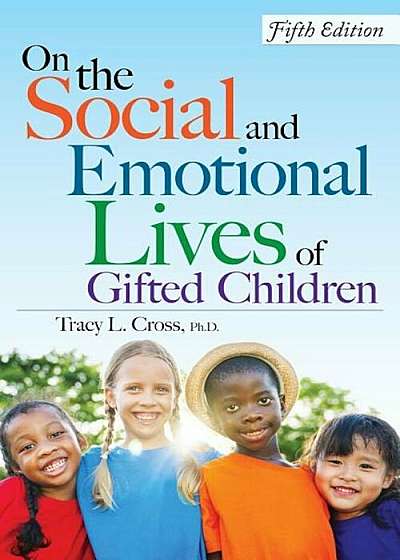 On the Social and Emotional Lives of Gifted Children, Paperback