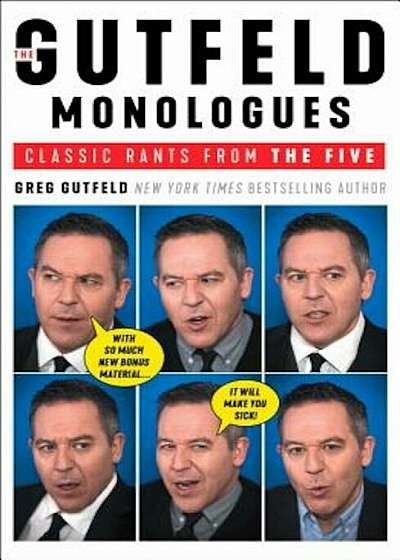 The Gutfeld Monologues: Classic Rants from the Five, Hardcover