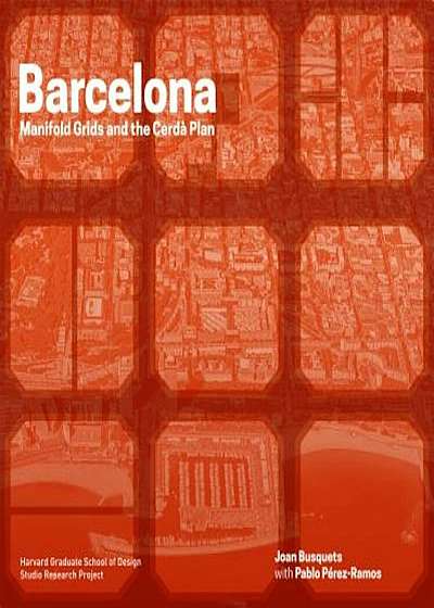 Barcelona: Manifold Grids and the Creda Plan, Paperback