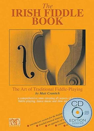 The Irish Fiddle Book: The Art of Traditional Fiddle Playing, Paperback