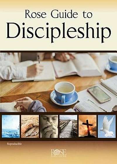 Rose Guide to Discipleship, Hardcover