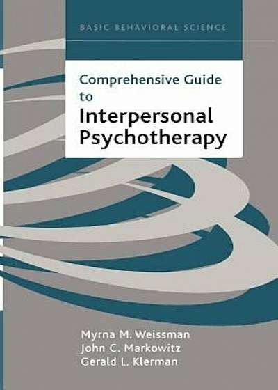 Comprehensive Guide to Interpersonal Psychotherapy, Hardcover