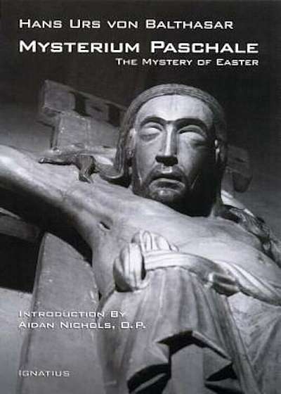 Mysterium Paschale: The Mystery of Easter, Paperback