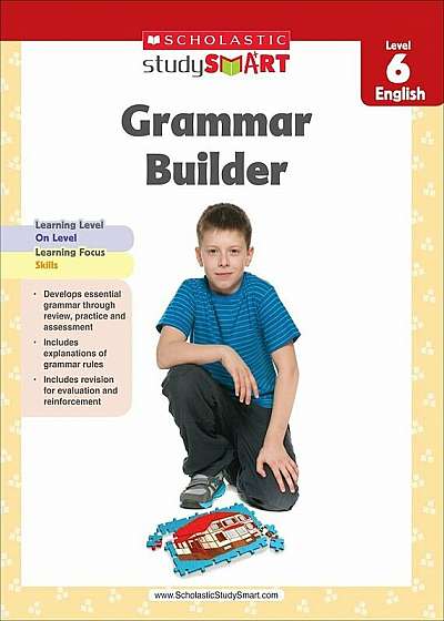 Scholastic Study Smart Grammar Builder Grade 6, Paperback