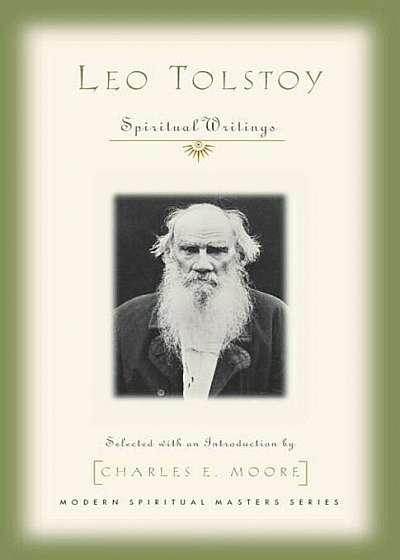 Leo Tolstoy: Spiritual Writings, Paperback