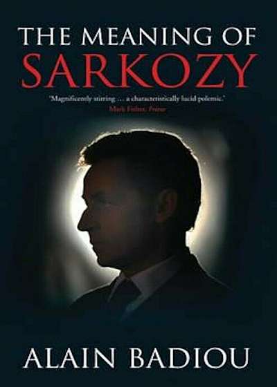 Meaning of Sarkozy, Paperback