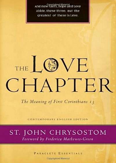 The Love Chapter: The Meaning of First Corinthians 13, Paperback