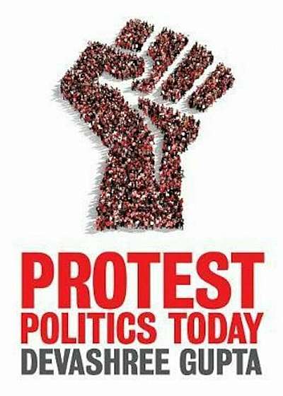 Protest Politics Today, Paperback
