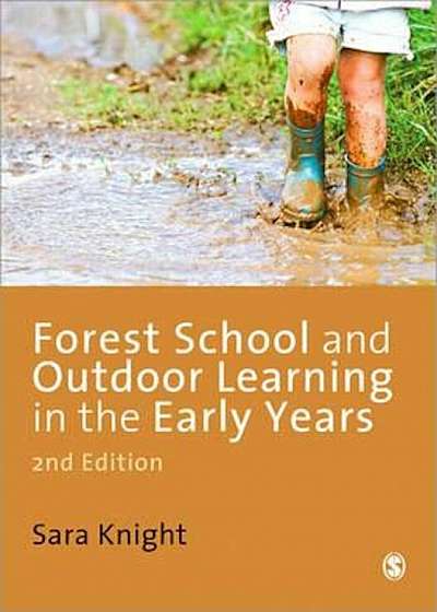 Forest School and Outdoor Learning in the Early Years, Paperback