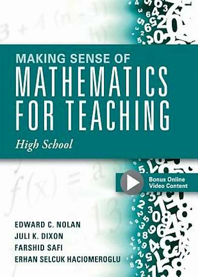 Making Sense of Mathematics for Teaching High School: Understanding How to Use Functions, Paperback