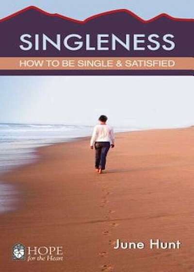 Singleness Minibook: How to Be Single and Satisfied, Paperback