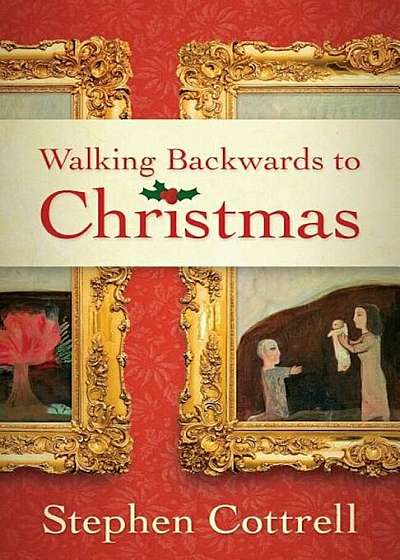 Walking Backwards to Christmas, Paperback