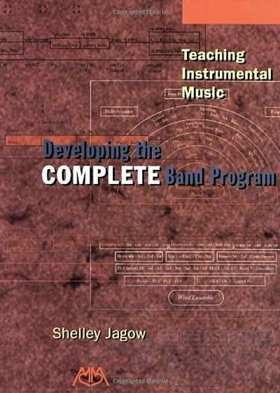 Teaching Instrumental Music: Developing the Complete Band Program, Paperback