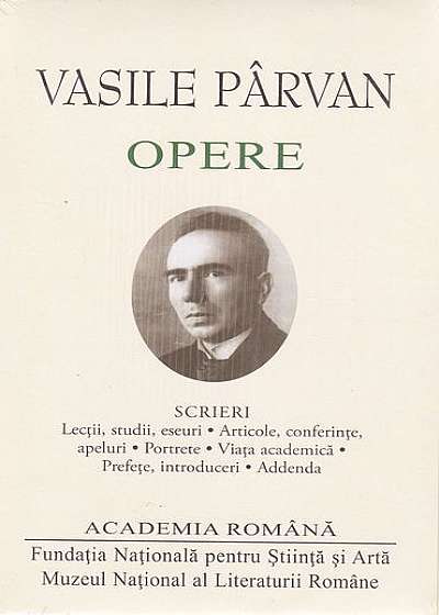 Vasile Pârvan. Opere. Scrieri