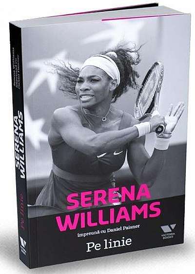 Serena Williams. Pe linie