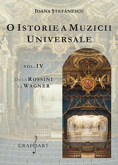 O istorie a muzicii universale - vol. IV
