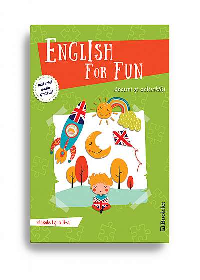 English fo Fun – Jocuri si activitati pentru clasele I si a II-a