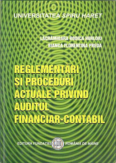 Reglementari si proceduri actuale privind auditul financiar contabil