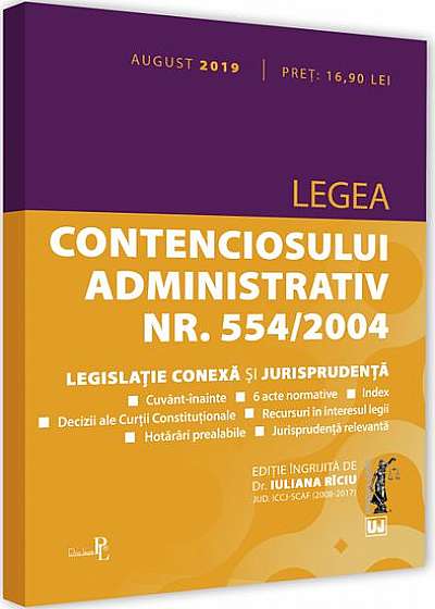 Legea contenciosului administrativ nr. 554/2004, legislație conexă și jurisprudența (august 2019)