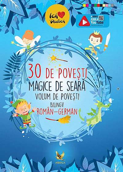 30 de povești magice de seară. Volum de povești bilingv român-german
