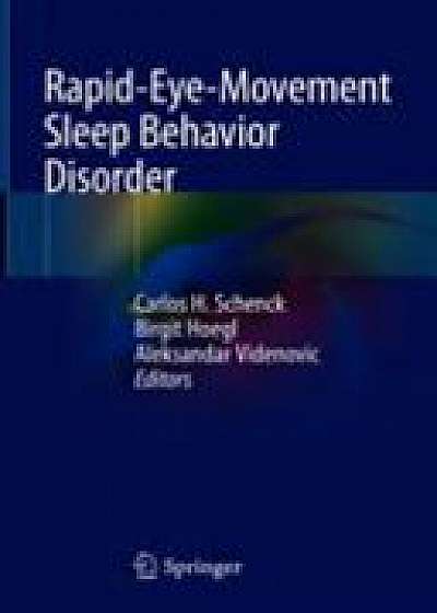 Rapid-Eye-Movement Sleep Behavior Disorder