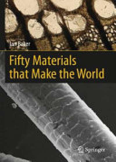 Coperta cărții Fifty Materials That Make the World