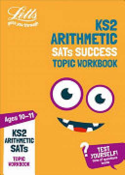 KS2 Maths Arithmetic Age 10-11 SATs Topic Practice Workbook