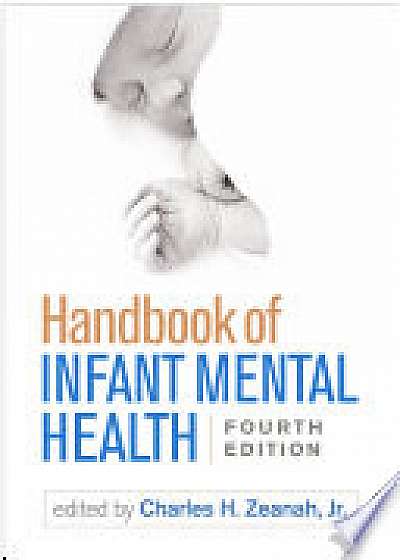 Coperta cărții Handbook of Infant Mental Health, Fourth Edition