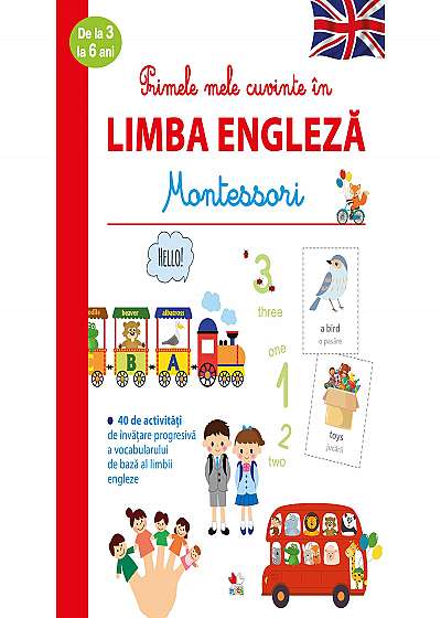Montessori. Primele mele cuvinte in limba engleza
