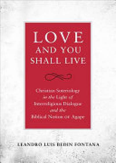 Love and You Shall Live