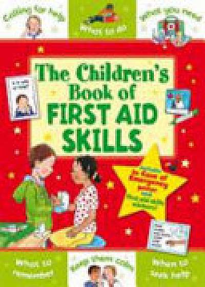 CHILDRENS BOOK OF FIRST AID SKILLS