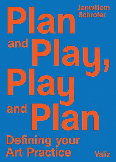 Plan and Play, Play and Plan