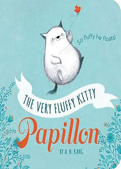 Very Fluffy Kitty, Papillon