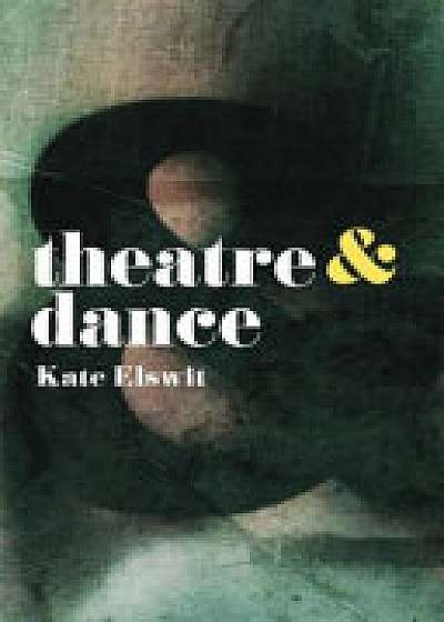 Theatre and Dance