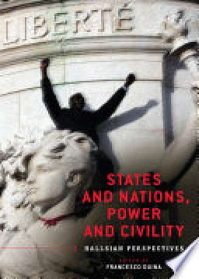 States and Nations, Power and Civility