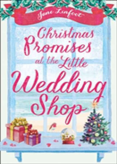 Christmas Promises at the Little Wedding Shop