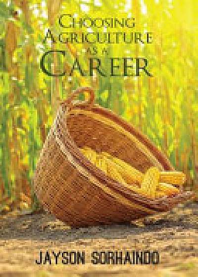 Choosing Agriculture as a Career