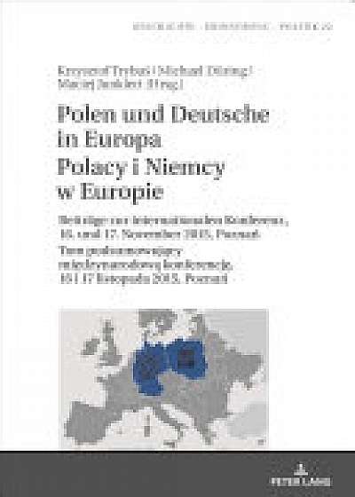 Polen und Deutsche in EuropaPolacy i Niemcy w Europie