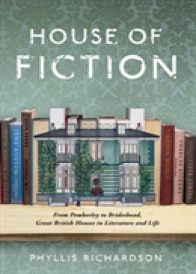 The House of Fiction