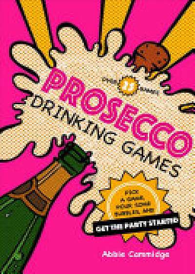 Prosecco Drinking Games