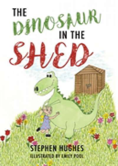 The Dinosaur in the Shed
