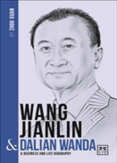 Wang Jianlin and Dalian Wanda