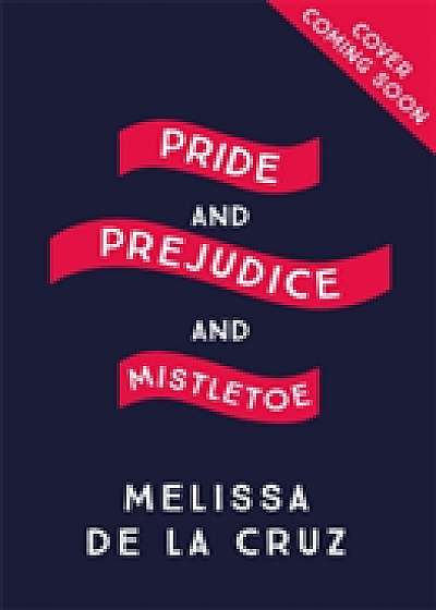Pride and Prejudice and Mistletoe: a feel-good rom-com to fall in love with this Christmas