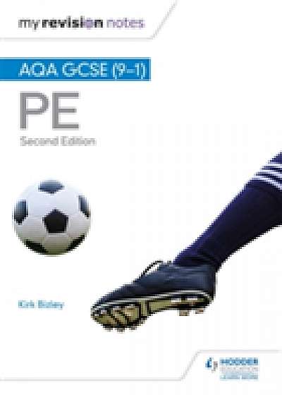 My Revision Notes: AQA GCSE (9-1) PE 2nd Edition