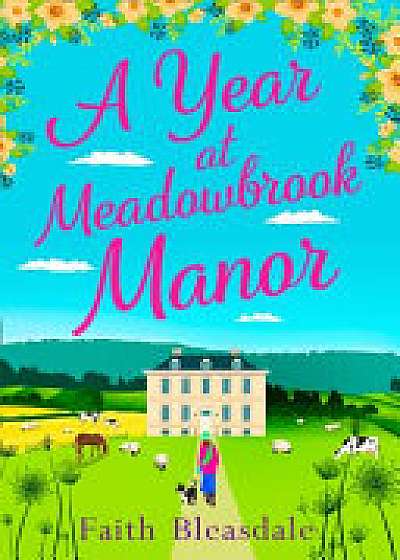 Coperta cărții A Year at Meadowbrook Manor de Faith Bleasdale