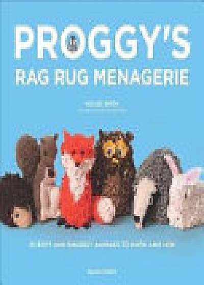 Proggy's Rag Rug Menagerie