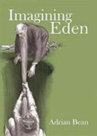 Imagining Eden