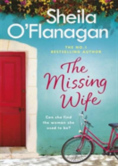 The Missing Wife: The Unputdownable Bestseller