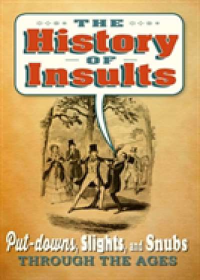 The History of Insults